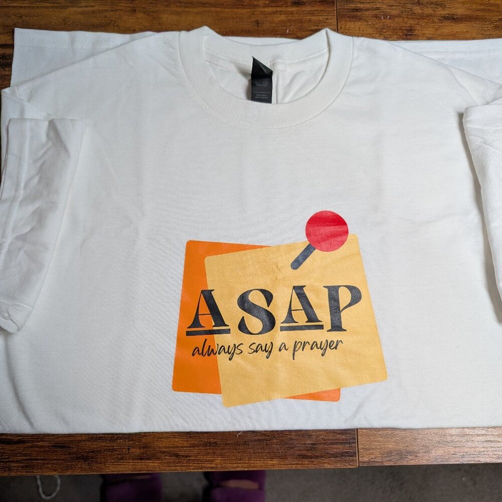 Custom Faith based tshirt - ASAP - SIZE Medium